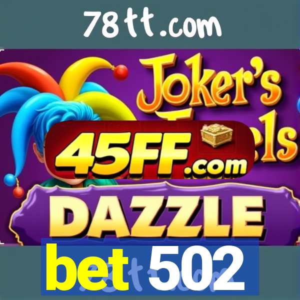 bet 502